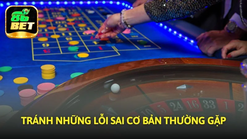 Tránh những lỗi sai cơ bản mà người mới hay mắc phải